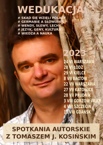 Plakat spotkania autorskie z Tomaszem J. Kosińskim - lato 2023